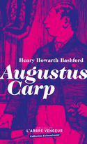 Augustus Carp par lui-même [ancienne édition]